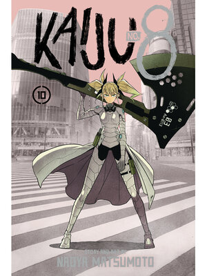 cover image of Kaiju No. 8, Volume 10